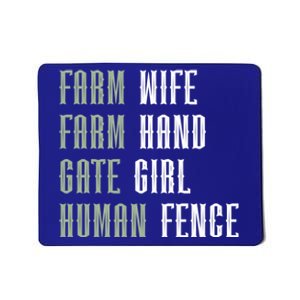 Farm Wife Farm Hand Gate Farmer Wife Of A Farmer Funny Gift Mousepad