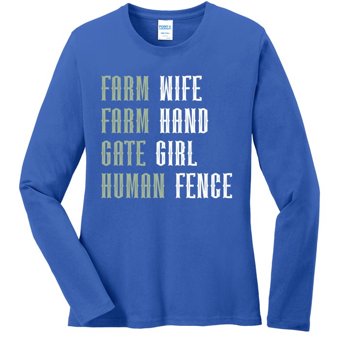 Farm Wife Farm Hand Gate Farmer Wife Of A Farmer Funny Gift Ladies Long Sleeve Shirt