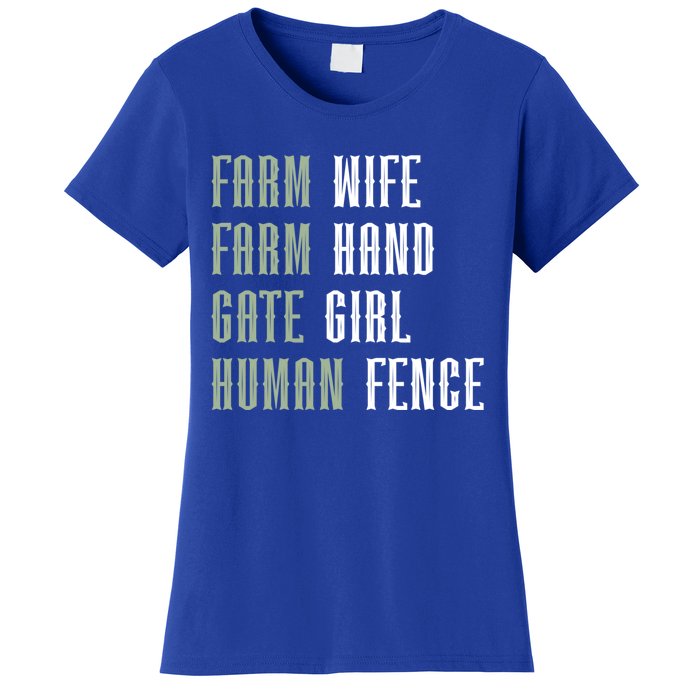 Farm Wife Farm Hand Gate Farmer Wife Of A Farmer Funny Gift Women's T-Shirt