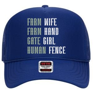 Farm Wife Farm Hand Gate Farmer Wife Of A Farmer Funny Gift High Crown Mesh Back Trucker Hat