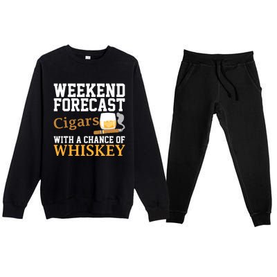 Funny Weekend Forecast Cigars And Whiskey Gift For Men Women Premium Crewneck Sweatsuit Set