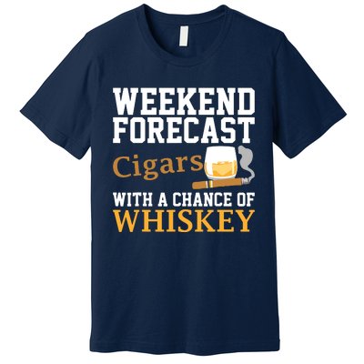 Funny Weekend Forecast Cigars And Whiskey Gift For Men Women Premium T-Shirt