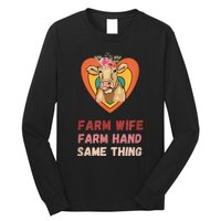 Farm Wife Farm Hand Same Thing, Funny Cow Tees Long Sleeve Shirt