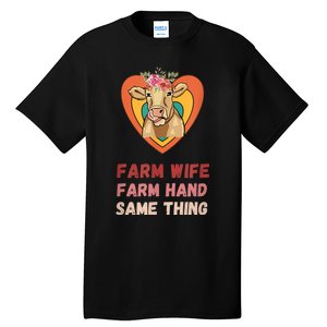 Farm Wife Farm Hand Same Thing, Funny Cow Tees Tall T-Shirt