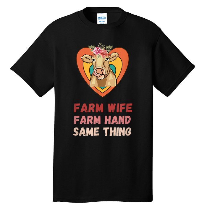 Farm Wife Farm Hand Same Thing, Funny Cow Tees Tall T-Shirt