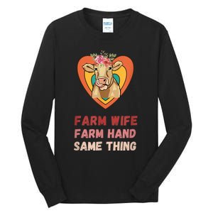 Farm Wife Farm Hand Same Thing, Funny Cow Tees Tall Long Sleeve T-Shirt