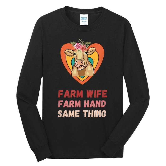 Farm Wife Farm Hand Same Thing, Funny Cow Tees Tall Long Sleeve T-Shirt