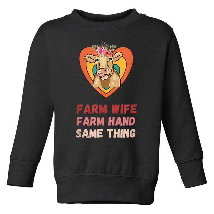 Farm Wife Farm Hand Same Thing, Funny Cow Tees Toddler Sweatshirt