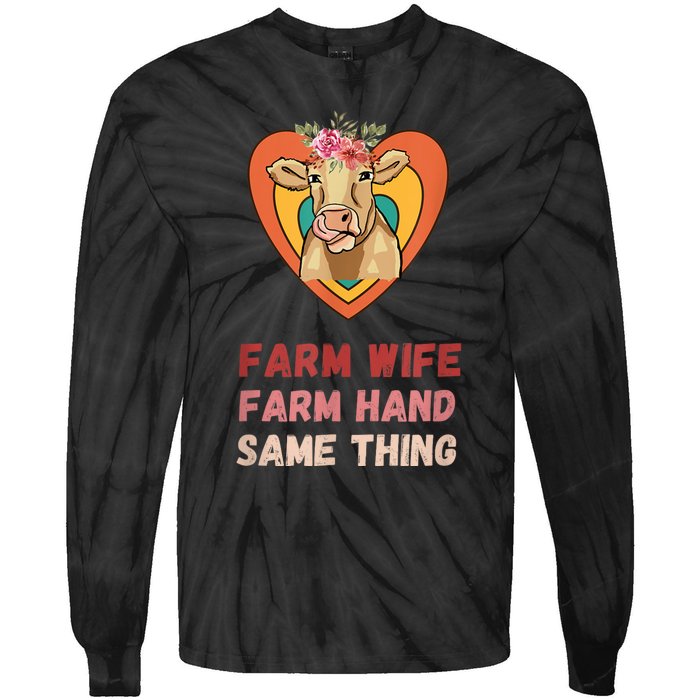 Farm Wife Farm Hand Same Thing, Funny Cow Tees Tie-Dye Long Sleeve Shirt