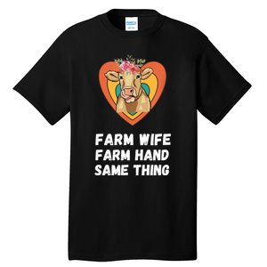 Farm Wife Farm Hand Same Thing, Funny Cow Tees Tall T-Shirt