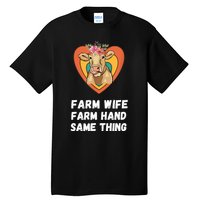 Farm Wife Farm Hand Same Thing, Funny Cow Tees Tall T-Shirt