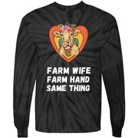 Farm Wife Farm Hand Same Thing, Funny Cow Tees Tie-Dye Long Sleeve Shirt