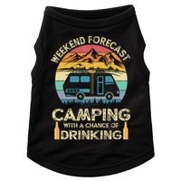 Funny Weekend Forecast Camping With A Chance Of Drinking Doggie Tank