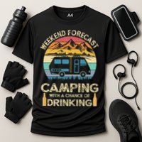 Funny Weekend Forecast Camping With A Chance Of Drinking Cooling Performance Crew T-Shirt
