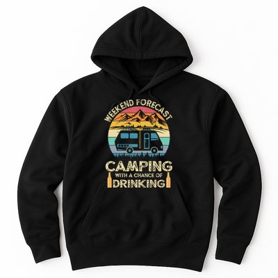 Funny Weekend Forecast Camping With A Chance Of Drinking Hoodie