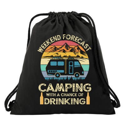 Funny Weekend Forecast Camping With A Chance Of Drinking Drawstring Bag