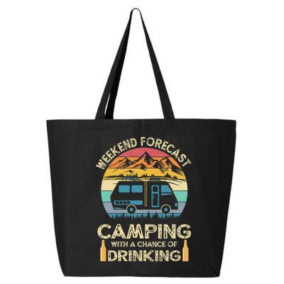Funny Weekend Forecast Camping With A Chance Of Drinking 25L Jumbo Tote