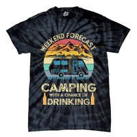 Funny Weekend Forecast Camping With A Chance Of Drinking Tie-Dye T-Shirt
