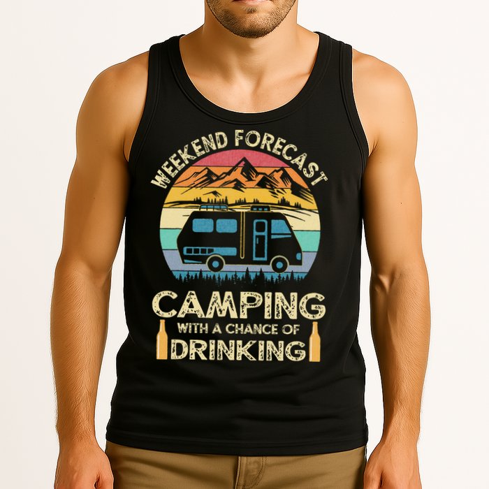 Funny Weekend Forecast Camping With A Chance Of Drinking Tank Top