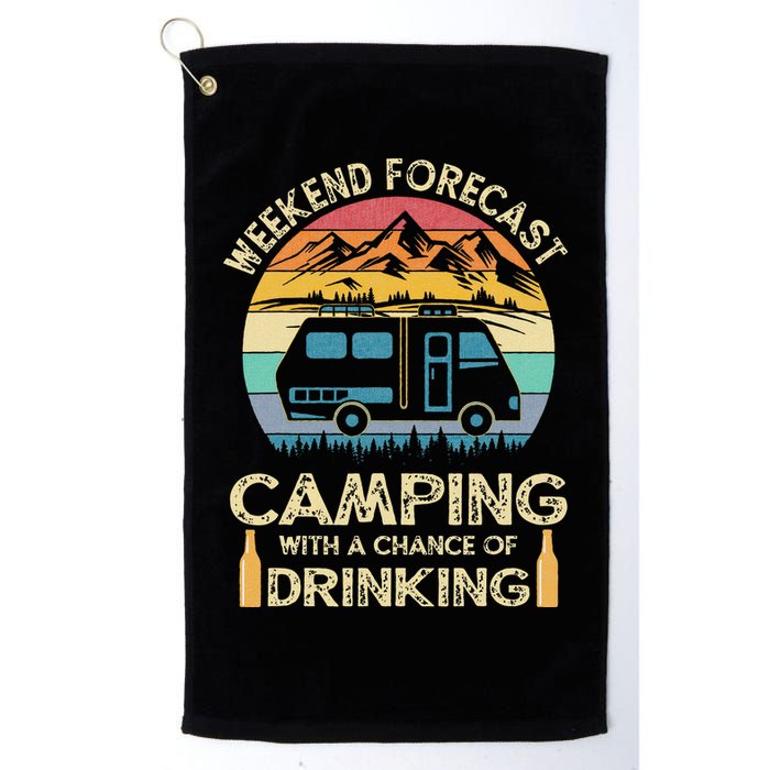 Funny Weekend Forecast Camping With A Chance Of Drinking Golf Towel
