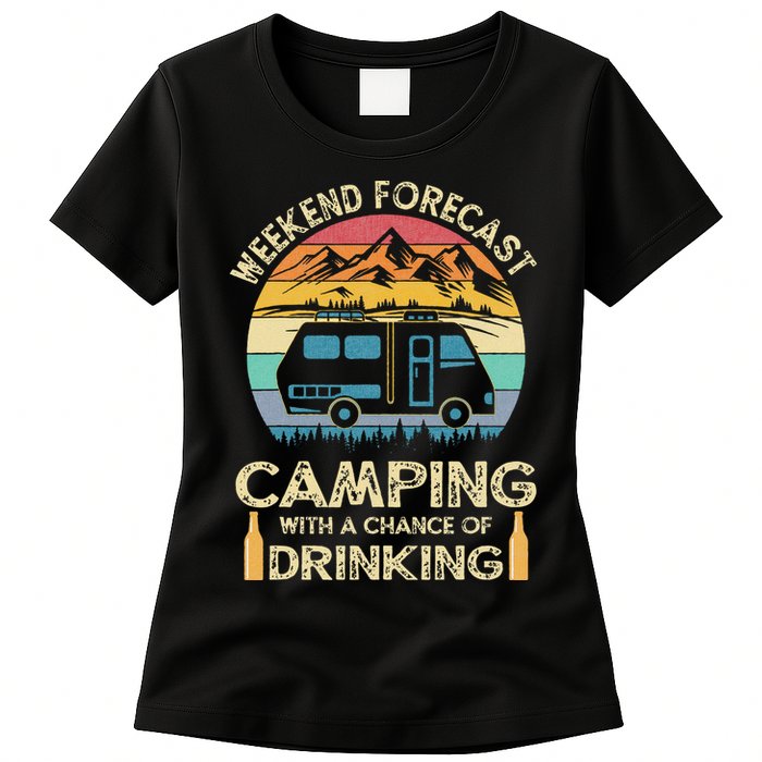Funny Weekend Forecast Camping With A Chance Of Drinking Womens T-Shirt
