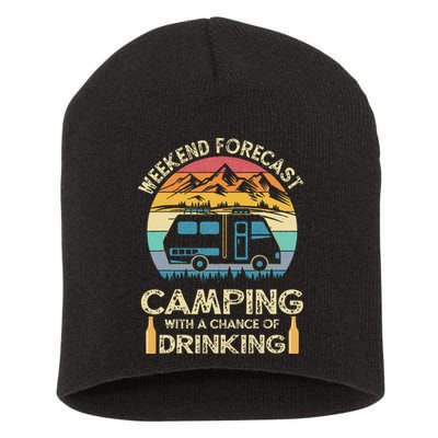 Funny Weekend Forecast Camping With A Chance Of Drinking Short Acrylic Beanie