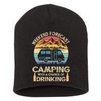 Funny Weekend Forecast Camping With A Chance Of Drinking Short Acrylic Beanie