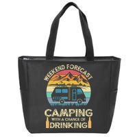 Funny Weekend Forecast Camping With A Chance Of Drinking Zip Tote Bag