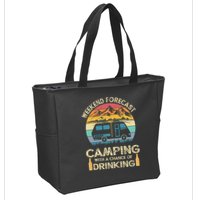 Funny Weekend Forecast Camping With A Chance Of Drinking Zip Tote Bag