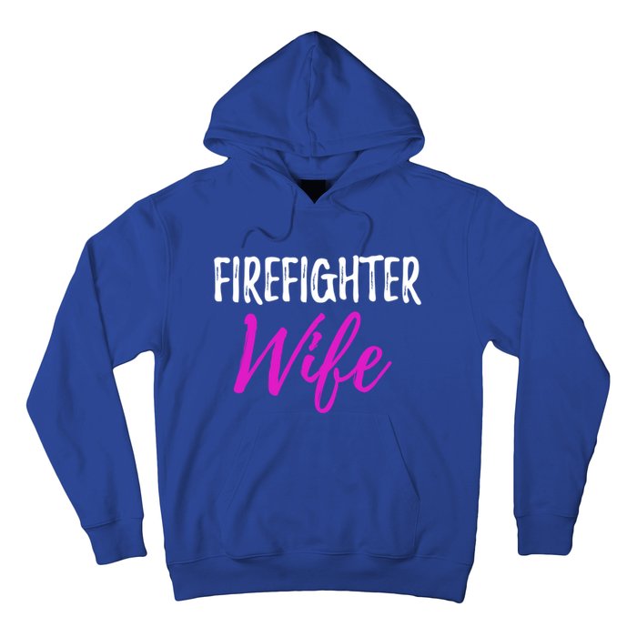 Firefighter Wife Funny Gift For Mother Or Wife Cool Gift Hoodie