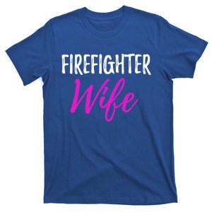 Firefighter Wife Funny Gift For Mother Or Wife Cool Gift T-Shirt