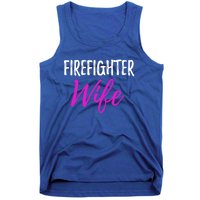 Firefighter Wife Funny Gift For Mother Or Wife Cool Gift Tank Top