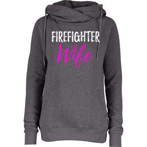 Firefighter Wife Funny Gift For Mother Or Wife Cool Gift Womens Funnel Neck Pullover Hood