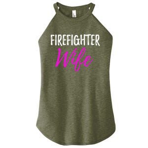 Firefighter Wife Funny Gift For Mother Or Wife Cool Gift Women's Perfect Tri Rocker Tank