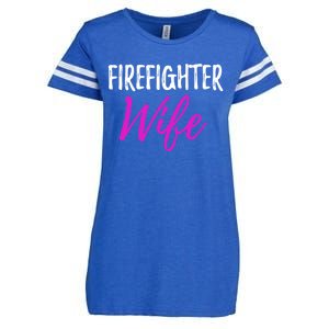 Firefighter Wife Funny Gift For Mother Or Wife Cool Gift Enza Ladies Jersey Football T-Shirt