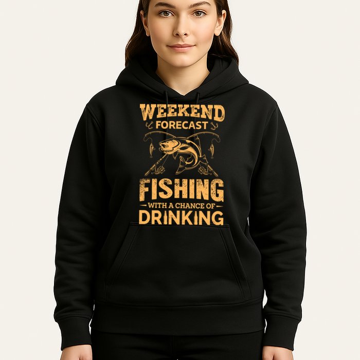Funny Weekend Forcast Fishing With A Chance Of Drinking Hoodie