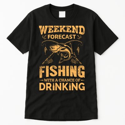 Funny Weekend Forcast Fishing With A Chance Of Drinking Tall T-Shirt