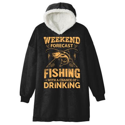 Funny Weekend Forcast Fishing With A Chance Of Drinking Hooded Wearable Blanket