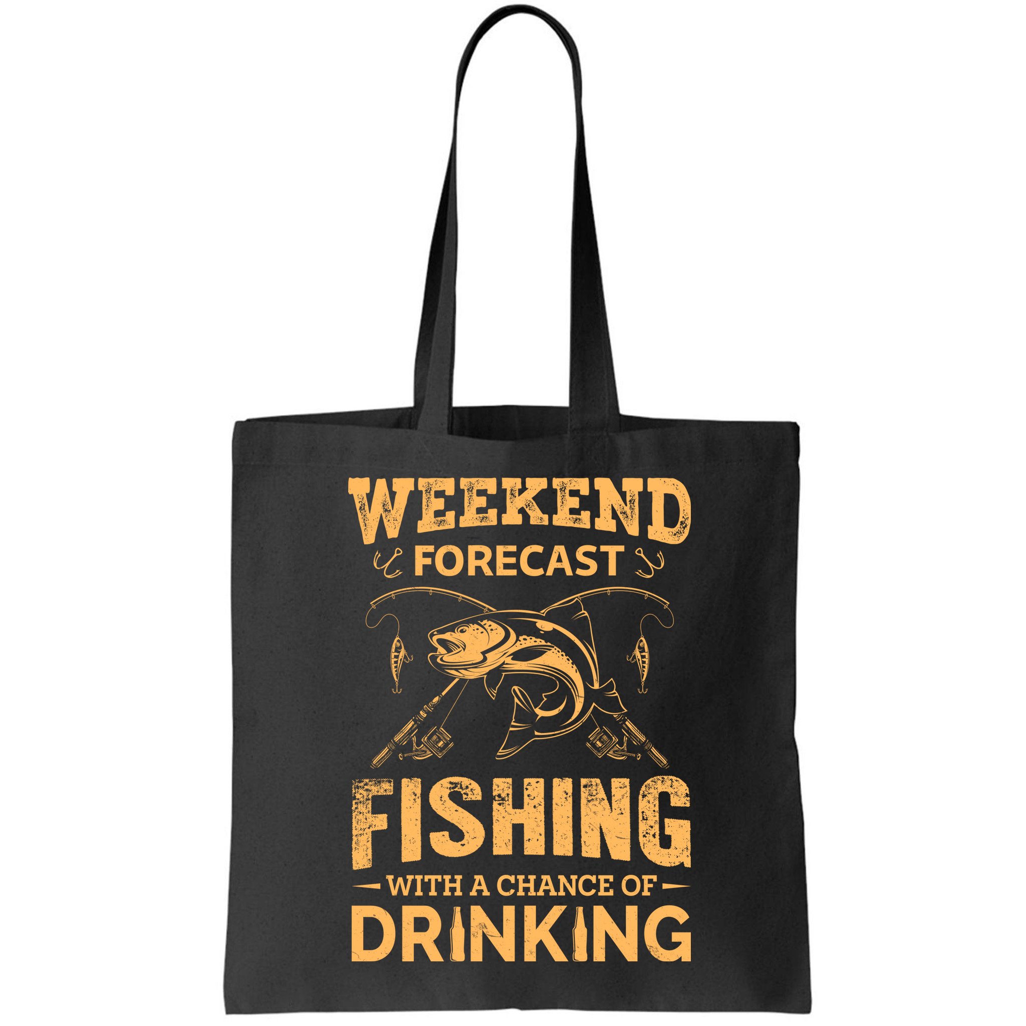 Funny Weekend Forcast Fishing With A Chance Of Drinking Bag
