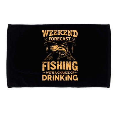 Funny Weekend Forcast Fishing With A Chance Of Drinking Microfiber Hand Towel