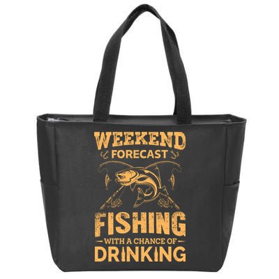 Funny Weekend Forcast Fishing With A Chance Of Drinking Zip Tote Bag