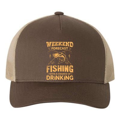 Funny Weekend Forcast Fishing With A Chance Of Drinking Yupoong Adult 5-Panel Trucker Hat