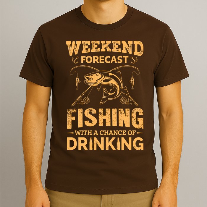 Funny Weekend Forcast Fishing With A Chance Of Drinking T-Shirt