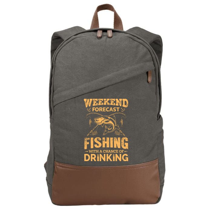 Funny Weekend Forcast Fishing With A Chance Of Drinking Cotton Canvas Backpack