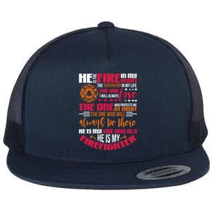 Firefighter Wife Friend He Is The Fire In My Heart Great Gift Flat Bill Trucker Hat