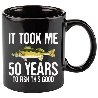 Funny Walleye Fishing 50th Birthday 50 Years To Fish Great 11oz C Handle Ceramic Mug