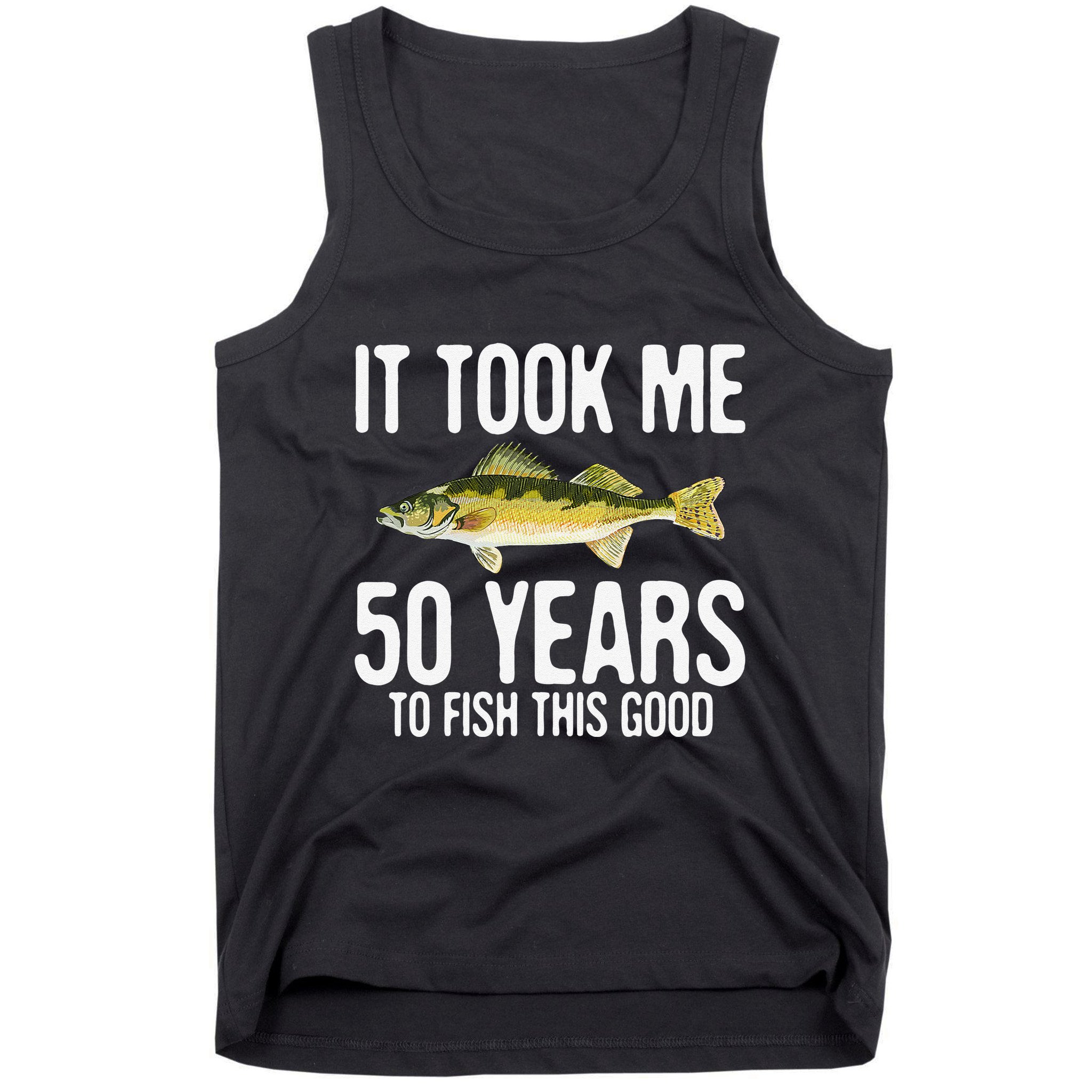 Funny Walleye Fishing 50th Birthday 50 Years To Fish Great Tank Top