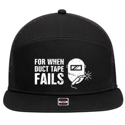 Funny Welder For When Duct Tape Fails Welding Premium 7 Panel Mesh Trucker Snapback Hat