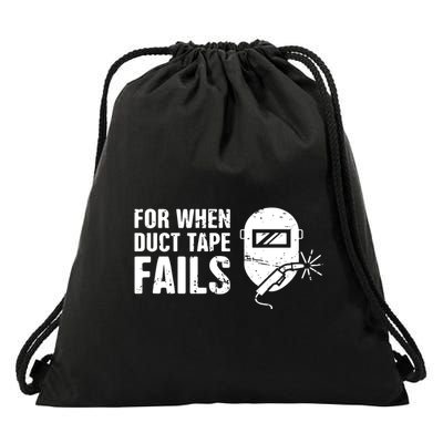 Funny Welder For When Duct Tape Fails Welding Premium Drawstring Bag