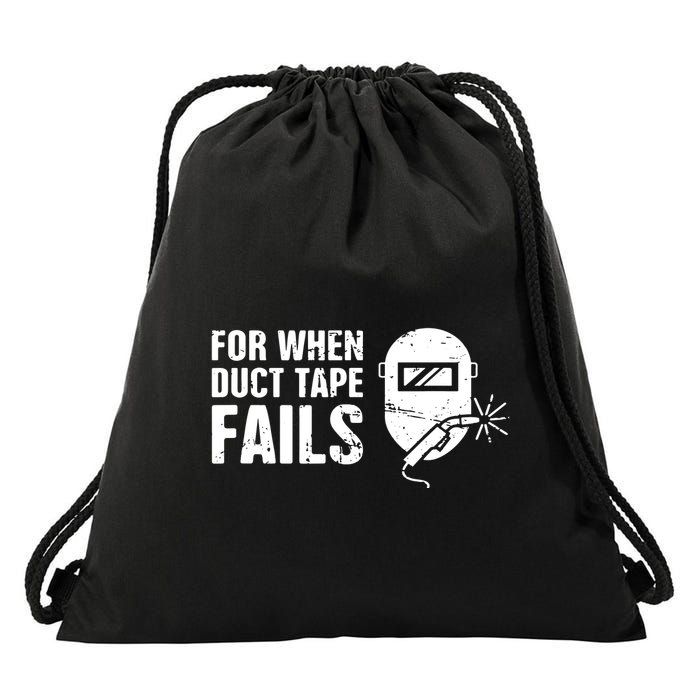 Funny Welder For When Duct Tape Fails Welding Premium Drawstring Bag